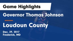 Governor Thomas Johnson  vs Loudoun County  Game Highlights - Dec. 29, 2017