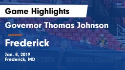 Governor Thomas Johnson  vs Frederick  Game Highlights - Jan. 8, 2019