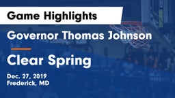 Governor Thomas Johnson  vs Clear Spring  Game Highlights - Dec. 27, 2019