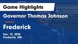 Governor Thomas Johnson  vs Frederick  Game Highlights - Jan. 15, 2020
