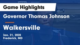 Governor Thomas Johnson  vs Walkersville  Game Highlights - Jan. 21, 2020