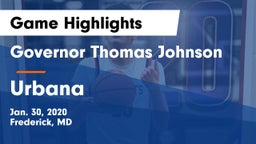 Governor Thomas Johnson  vs Urbana  Game Highlights - Jan. 30, 2020