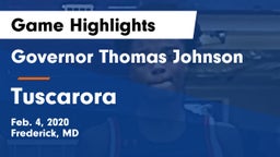 Governor Thomas Johnson  vs Tuscarora  Game Highlights - Feb. 4, 2020