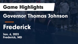 Governor Thomas Johnson  vs Frederick  Game Highlights - Jan. 6, 2023
