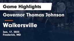 Governor Thomas Johnson  vs Walkersville  Game Highlights - Jan. 17, 2023