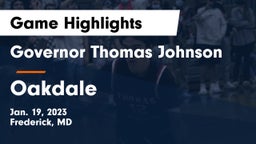Governor Thomas Johnson  vs Oakdale  Game Highlights - Jan. 19, 2023