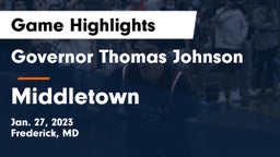 Governor Thomas Johnson  vs Middletown  Game Highlights - Jan. 27, 2023