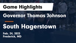 Governor Thomas Johnson  vs South Hagerstown  Game Highlights - Feb. 24, 2023