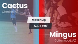 Matchup: Cactus  vs. Mingus  2017