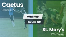Matchup: Cactus  vs. St. Mary's  2017
