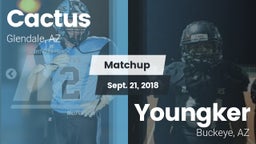 Matchup: Cactus  vs. Youngker  2018
