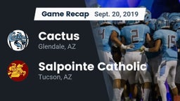 Recap: Cactus  vs. Salpointe Catholic  2019