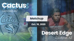 Matchup: Cactus  vs. Desert Edge  2020