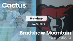 Matchup: Cactus  vs. Bradshaw Mountain  2020