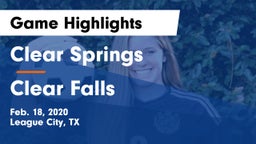 Clear Springs  vs Clear Falls  Game Highlights - Feb. 18, 2020