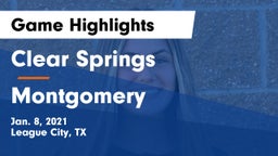 Clear Springs  vs Montgomery  Game Highlights - Jan. 8, 2021