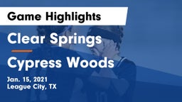 Clear Springs  vs Cypress Woods  Game Highlights - Jan. 15, 2021