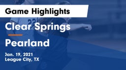 Clear Springs  vs Pearland  Game Highlights - Jan. 19, 2021