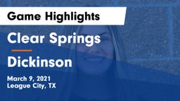 Clear Springs  vs Dickinson  Game Highlights - March 9, 2021