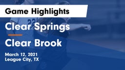 Clear Springs  vs Clear Brook  Game Highlights - March 12, 2021