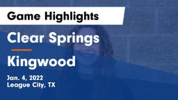 Clear Springs  vs Kingwood  Game Highlights - Jan. 4, 2022