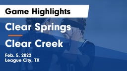 Clear Springs  vs Clear Creek  Game Highlights - Feb. 5, 2022
