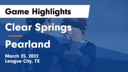 Clear Springs  vs Pearland  Game Highlights - March 25, 2022
