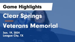 Clear Springs  vs Veterans Memorial  Game Highlights - Jan. 19, 2024