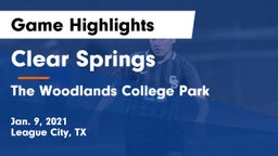 Clear Springs  vs The Woodlands College Park  Game Highlights - Jan. 9, 2021