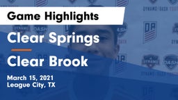 Clear Springs  vs Clear Brook  Game Highlights - March 15, 2021