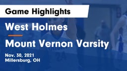 West Holmes  vs Mount Vernon Varsity Game Highlights - Nov. 30, 2021