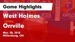 West Holmes  vs Orrville  Game Highlights - Nov. 30, 2018