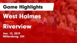 West Holmes  vs Riverview Game Highlights - Jan. 12, 2019