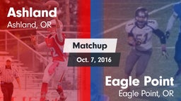 Matchup: Ashland  vs. Eagle Point  2016