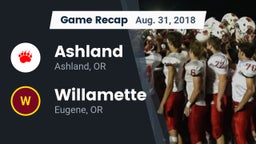 Recap: Ashland  vs. Willamette  2018