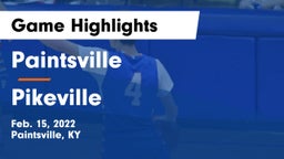 Paintsville  vs Pikeville  Game Highlights - Feb. 15, 2022