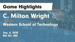 C. Milton Wright  vs Western School of Technology Game Highlights - Jan. 6, 2020