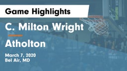C. Milton Wright  vs Atholton  Game Highlights - March 7, 2020