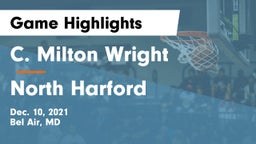 C. Milton Wright  vs North Harford Game Highlights - Dec. 10, 2021