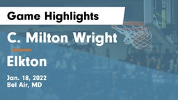 C. Milton Wright  vs Elkton  Game Highlights - Jan. 18, 2022