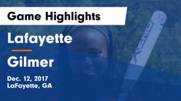 Lafayette  vs Gilmer Game Highlights - Dec. 12, 2017