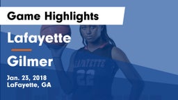 Lafayette  vs Gilmer Game Highlights - Jan. 23, 2018