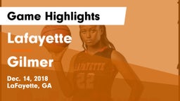 Lafayette  vs Gilmer Game Highlights - Dec. 14, 2018