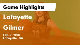 Lafayette  vs Gilmer Game Highlights - Feb. 7, 2020