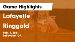 Lafayette  vs Ringgold  Game Highlights - Feb. 6, 2021