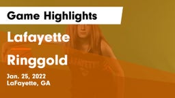 Lafayette  vs Ringgold  Game Highlights - Jan. 25, 2022