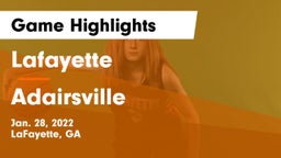Lafayette  vs Adairsville  Game Highlights - Jan. 28, 2022