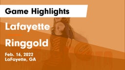 Lafayette  vs Ringgold  Game Highlights - Feb. 16, 2022