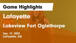 Lafayette  vs Lakeview Fort Oglethorpe  Game Highlights - Jan. 17, 2023