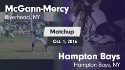 Matchup: McGann-Mercy High vs. Hampton Bays  2016